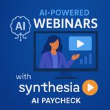 AI-Powered Webinars with Synthesia & SlidesAI: Create, Sell & Scale Replay Side Hustles for Passive Income