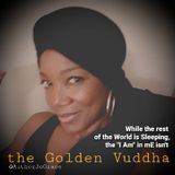 the GOLDEN VUDDHA , Pod. 1