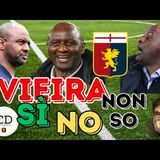 IL GENOA e VIEIRA avanti insieme! O no? Cosa dicono gli interessati e sullo sfondo... PAULO SOUSA
