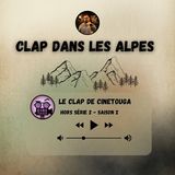 S2 HORS SÉRIE 2: Le Clap de Cinetouga 🎬