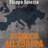 Filippo Spiezia "Attacco all'Europa"