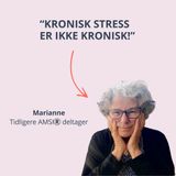 "Kronisk stress er ikke kronisk!" Interview med Marianne Georgsen