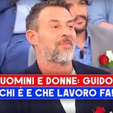 Uomini E Donne, Guido: Chi E' E Che Lavoro Fa!