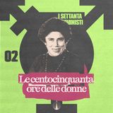LA SCUOLA OPERAIA - Le 150 ore femministe ['70 FEMMINISTI Ep. 2]