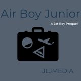 Episode 1- Air Boy Jr's Going to Washington
