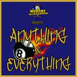 Ep. 249: Anything And Everything #2