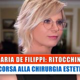 Maria De Filippi Ritocchino: E' Ricorsa Alla Chirurgia Estetica?