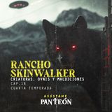 Rancho Skinwalker: Criaturas, Ovnis y Maldiciones