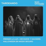 Hey Prende la Luz :: Hechizos y Hackers: Halloween en modo seguro