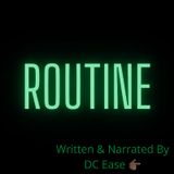 ROUTINE