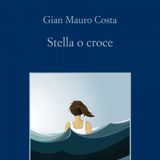 Gian Mauro Costa "Stella o croce"