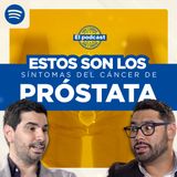Cáncer de próstata: síntomas reales, prevención clave y detección temprana - | Vida y Cáncer ep.# 3