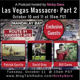 Las Vegas Massacre: What We Didn't Know [Part 2 A] with Bill Carns & David Gray