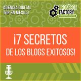 ¡7 Secretos de los blogs exitosos!