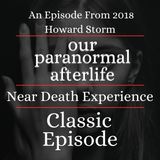 Classic Episode | A Near Death Experience