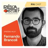 #157 | Fernando Brancoli