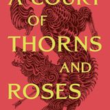 "A Court of Thorns and Roses" by Sarah J. Maas