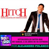 HITCH(2005): 20 datos que no sabías a 20 años de su estreno