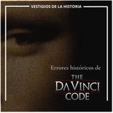 El Código da Vinci Qué tan histórica es