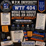 WTF 404 Would You Survive Being An Adult Without Google?