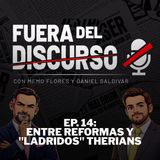 🎙️📢 Fuera Del Discurso || Entre Reformas y "ladridos" Therians || 14