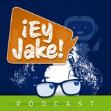 Te invitamos a oír y seguir nuestra segunda temporada: ¡Ey Jake!