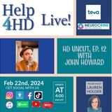 HD Uncut, Ep. 12, with John Howard
