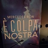 Mercedes Ron: È colpa nostra? - Capitolo 34 - Noah - Prima Parte