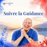 Suivre la Guidance sur notre chemin spirituel | Un Cours en Miracles