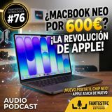 76. Apple lo tira: el Macbook NEO cuesta solo 600€