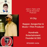 Vi City TALKS Hundreds Entertainment, Music & Spotify | JTWJE Ep 426