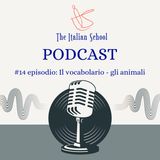 14- Il vocabolario: gli animali