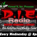 Internet Perception Vs Reality/DIE Radio