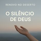 Quando Deus Está em Silêncio: Descubra o Que Ele Está Fazendo nos Bastidores