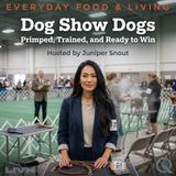 Dog Showdogs - The Handler's Edge: Strategy, Style, and Ring Savvy