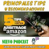 PRINCIPALES TIPS Y RECOMENDACIONES PARA VENDER EN AMAZON ARBITRAJE