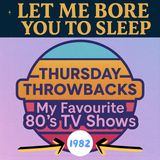 (music) (10 hours) TV shows 1982 | Thursday Throwbacks | LMBYTS #1482 | Jason Newland | 6th November 2025