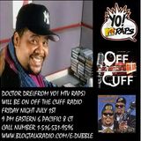 Off The Cuff Radio- The DOCTOR DRE from YO! MTV Raps Episode #504