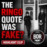 [HIGHLIGHT] The Truth Behind John Lennon’s Famous Ringo Quote - From EP 382