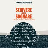 Gian Paolo Caprettini "Scrivere come sognare"