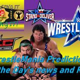 WrestleMania Predictions / WWE News & Rumors