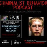 Dark Clouds Over Our Town: Remembering Clinton Nelson-Episode 18