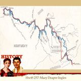 HwtS 237: The Captivity Narrative of Mary Draper Ingles