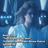 Ep. 128-Total Eclipse of the Heart (Bonnie Tyler)