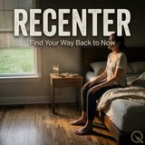 Recenter - Find Your Way Back with Maverick "Mav" Ryder