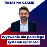 Czego nauczył Polaków blackout w Hiszpanii? Jakie wyzwania stoją przed polskim systemem łączności? 