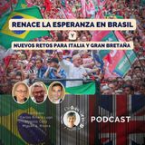 Renace la esperanza en Brasil - retos en Italia y Gran Bretaña