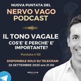Puntata 62- Il tono vagale: cos'è e perchè è importante
