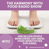 One Billion People WorldWide Are Obese. Food Sensitivities Explained.