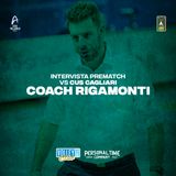 Coach Rigamonti prima di Cus Cagliari-Personal Time